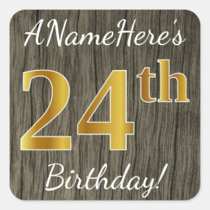 Faux Wood, Faux Gold 24th Birthday + Custom Name Square Sticker