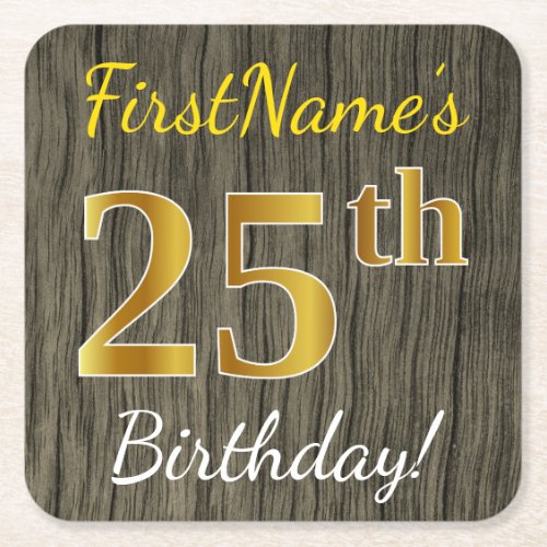 Faux Wood Faux Gold 25th Birthday  Custom Name Square Paper Coaster