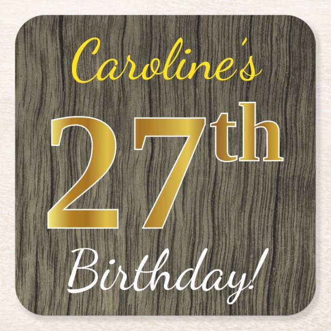 Faux Wood, Faux Gold 27th Birthday + Custom Name Square Paper Coaster (Front)