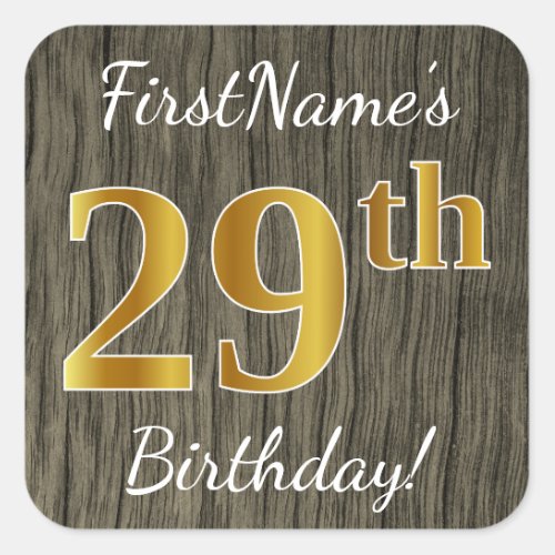 Faux Wood Faux Gold 29th Birthday  Custom Name Square Sticker