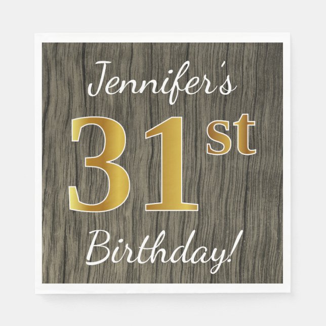Faux Wood, Faux Gold 31st Birthday + Custom Name Napkins (Front)