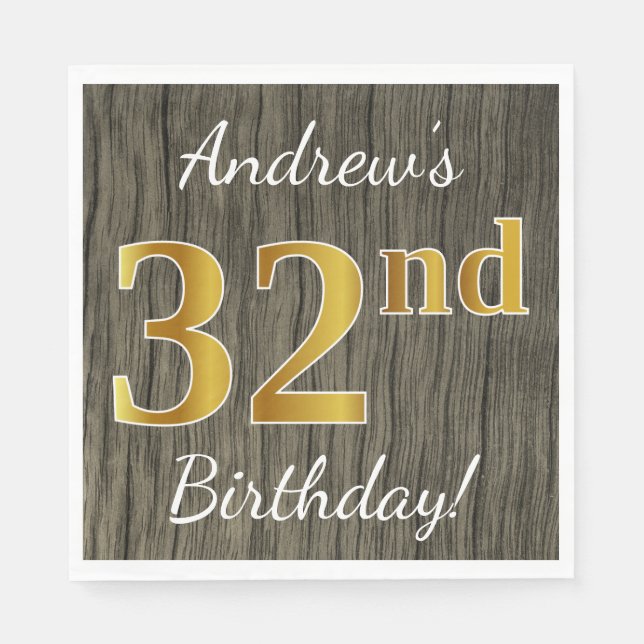 Faux Wood, Faux Gold 32nd Birthday + Custom Name Napkins (Front)