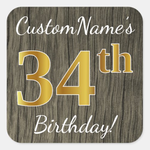 Faux Wood Faux Gold 34th Birthday  Custom Name Square Sticker