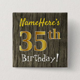Faux Wood, Faux Gold 35th Birthday + Custom Name Pinback Button