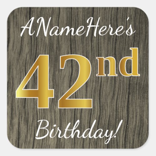 Faux Wood Faux Gold 42nd Birthday  Custom Name Square Sticker