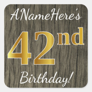 Faux Wood, Faux Gold 42nd Birthday + Custom Name Square Sticker