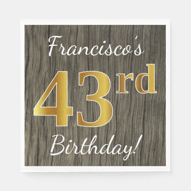 Faux Wood, Faux Gold 43rd Birthday + Custom Name Napkins (Front)