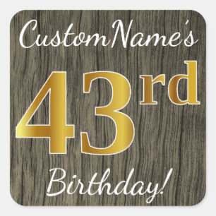 Faux Wood, Faux Gold 43rd Birthday + Custom Name Square Sticker