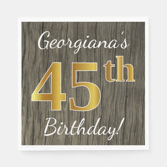 Faux Wood, Faux Gold 45th Birthday + Custom Name Paper Napkins (Front)