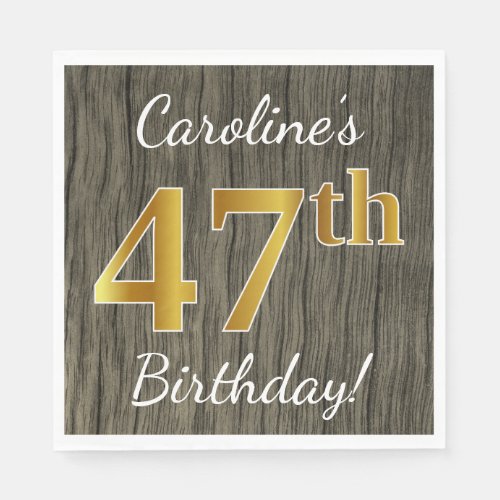 Faux Wood Faux Gold 47th Birthday  Custom Name Napkins