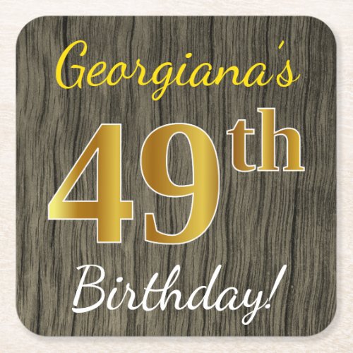 Faux Wood Faux Gold 49th Birthday  Custom Name Square Paper Coaster