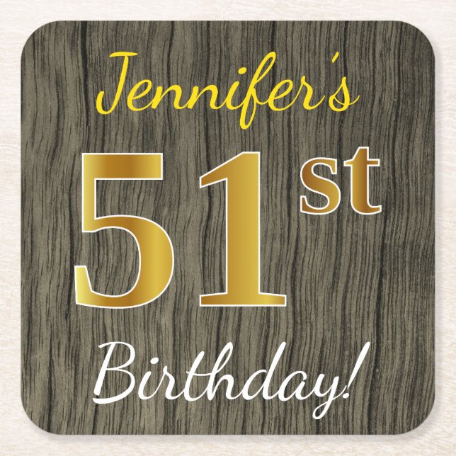 Faux Wood, Faux Gold 51st Birthday + Custom Name Square Paper Coaster (Front)