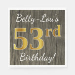 [ Thumbnail: Faux Wood, Faux Gold 53rd Birthday + Custom Name Napkin ]