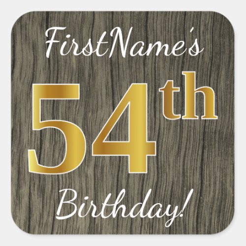 Faux Wood Faux Gold 54th Birthday  Custom Name Square Sticker