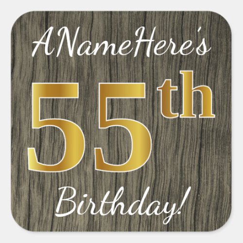 Faux Wood Faux Gold 55th Birthday  Custom Name Square Sticker