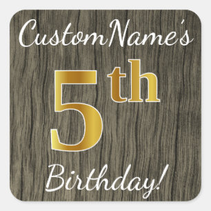 Faux Wood, Faux Gold 5th Birthday + Custom Name Square Sticker