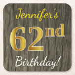 [ Thumbnail: Faux Wood, Faux Gold 62nd Birthday + Custom Name Paper Coaster ]