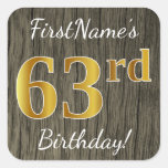 [ Thumbnail: Faux Wood, Faux Gold 63rd Birthday + Custom Name Sticker ]