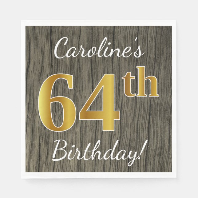 Faux Wood, Faux Gold 64th Birthday + Custom Name Napkins (Front)