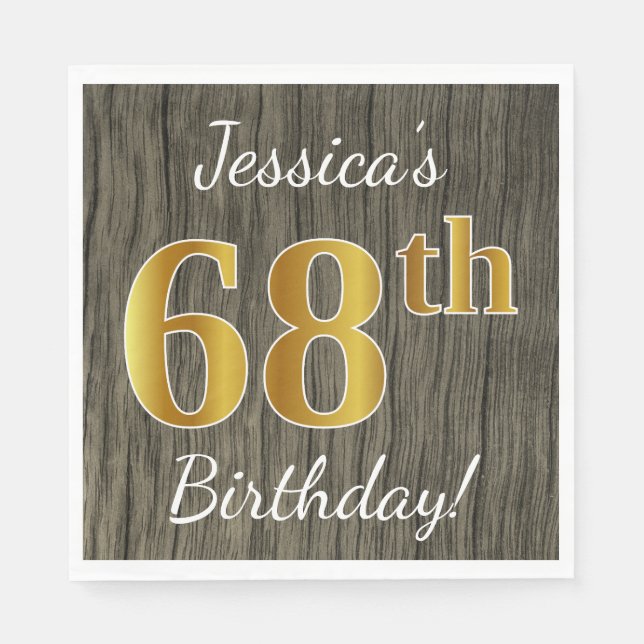 Faux Wood, Faux Gold 68th Birthday + Custom Name Napkins (Front)
