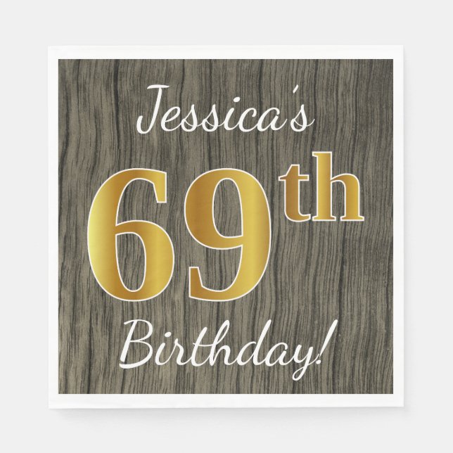 Faux Wood, Faux Gold 69th Birthday + Custom Name Napkins (Front)