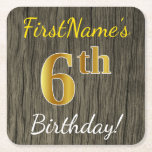 [ Thumbnail: Faux Wood, Faux Gold 6th Birthday + Custom Name Paper Coaster ]