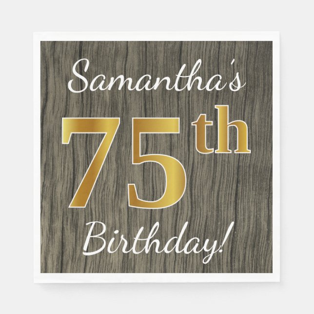 Faux Wood, Faux Gold 75th Birthday + Custom Name Napkins (Front)