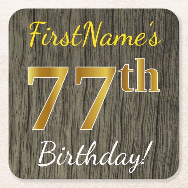Faux Wood, Faux Gold 77th Birthday + Custom Name Square Paper Coaster (Front)