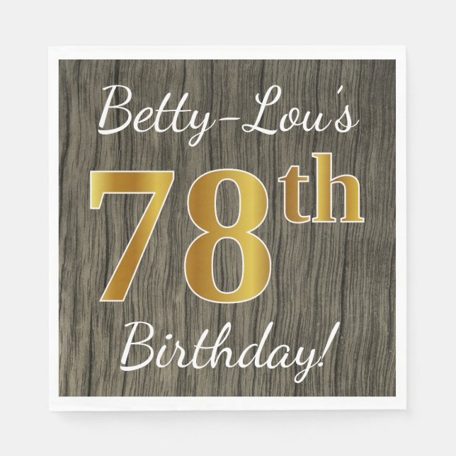 Faux Wood, Faux Gold 78th Birthday + Custom Name Napkins (Front)