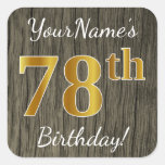 [ Thumbnail: Faux Wood, Faux Gold 78th Birthday + Custom Name Sticker ]