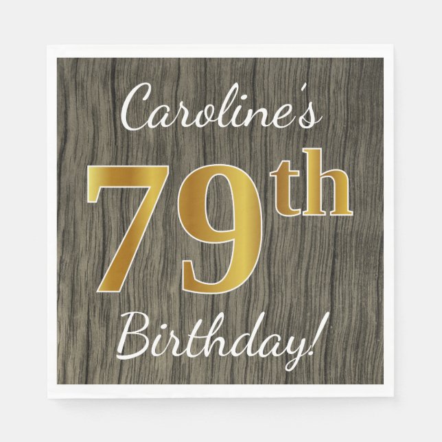 Faux Wood, Faux Gold 79th Birthday + Custom Name Napkins (Front)