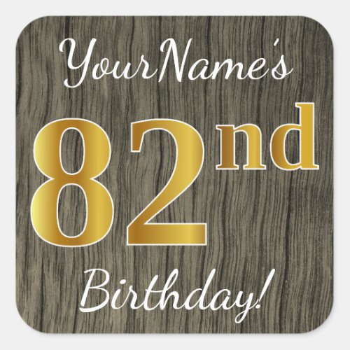 Faux Wood Faux Gold 82nd Birthday  Custom Name Square Sticker