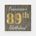 [ Thumbnail: Faux Wood, Faux Gold 89th Birthday + Custom Name Napkin ]