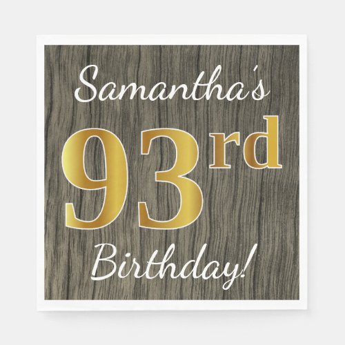 Faux Wood Faux Gold 93rd Birthday  Custom Name Napkins