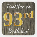 [ Thumbnail: Faux Wood, Faux Gold 93rd Birthday + Custom Name Sticker ]