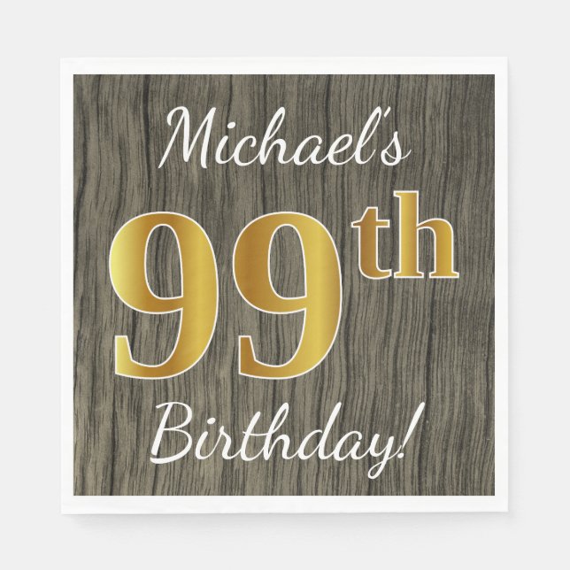 Faux Wood, Faux Gold 99th Birthday + Custom Name Napkins (Front)