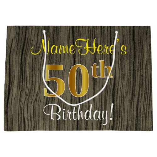 Faux Wood Look Faux Gold 50th Birthday  Name Large Gift Bag