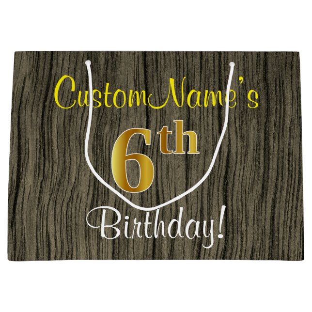 Faux Wood Look, Faux Gold 6th Birthday + Name Large Gift Bag (Front)