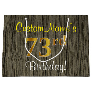 Faux Wood Look, Faux Gold 73rd Birthday + Name Large Gift Bag