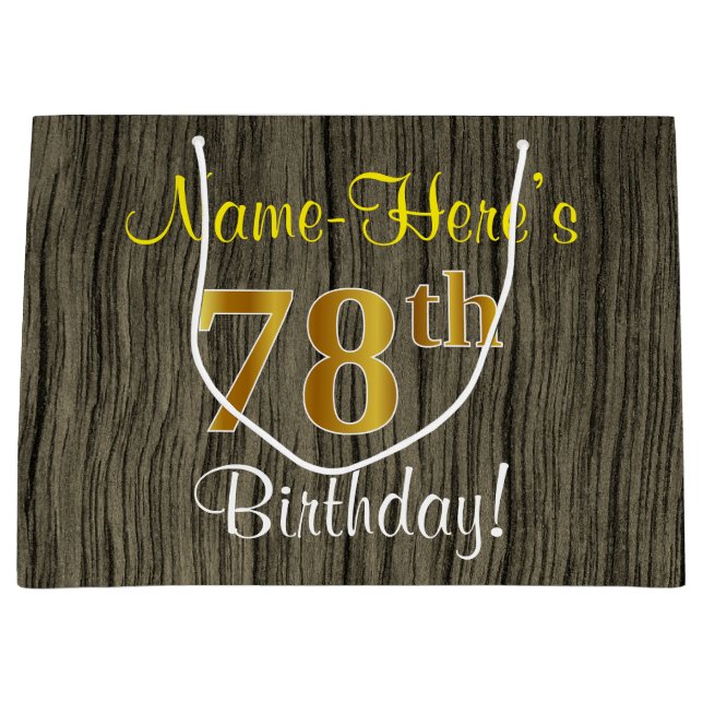 Faux Wood Look, Faux Gold 78th Birthday + Name Large Gift Bag (Front)