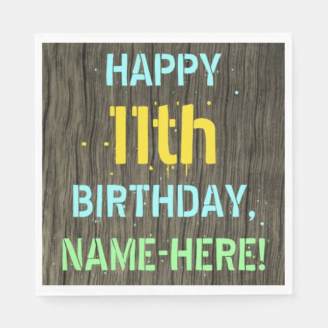 Faux Wood, Painted Text Look, 11th Birthday + Name Napkins (Front)