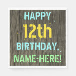 [ Thumbnail: Faux Wood, Painted Text Look, 12th Birthday + Name Napkins ]