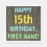 [ Thumbnail: Faux Wood, Painted Text Look, 15th Birthday + Name Napkins ]