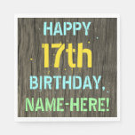 [ Thumbnail: Faux Wood, Painted Text Look, 17th Birthday + Name Napkins ]