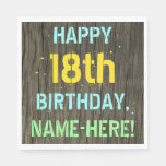 [ Thumbnail: Faux Wood, Painted Text Look, 18th Birthday + Name Napkins ]
