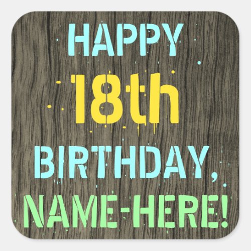 Faux Wood Painted Text Look 18th Birthday  Name Square Sticker