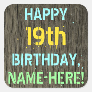 Faux Wood, Painted Text Look, 19th Birthday + Name Square Sticker