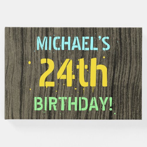 Faux Wood Painted Text Look 24th Birthday  Name Guest Book