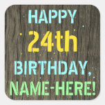 [ Thumbnail: Faux Wood, Painted Text Look, 24th Birthday + Name Sticker ]