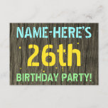 [ Thumbnail: Faux Wood, Painted Text Look, 26th Birthday + Name Invitation ]